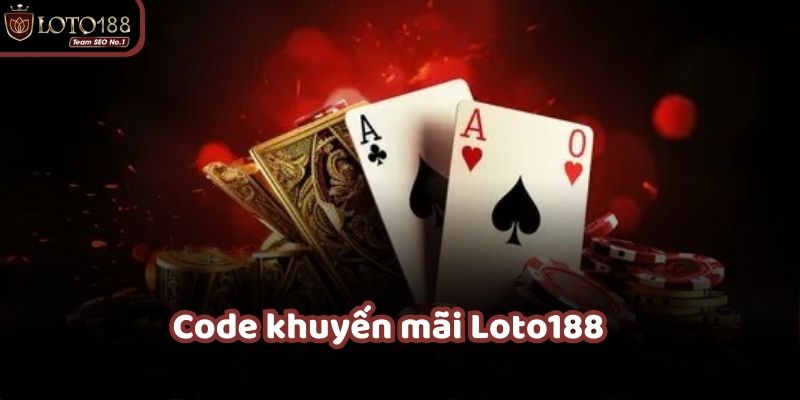 code khuyến mãi loto188