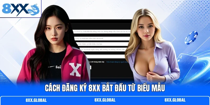 Cách đăng ký 8XX bắt đầu từ biểu mẫu