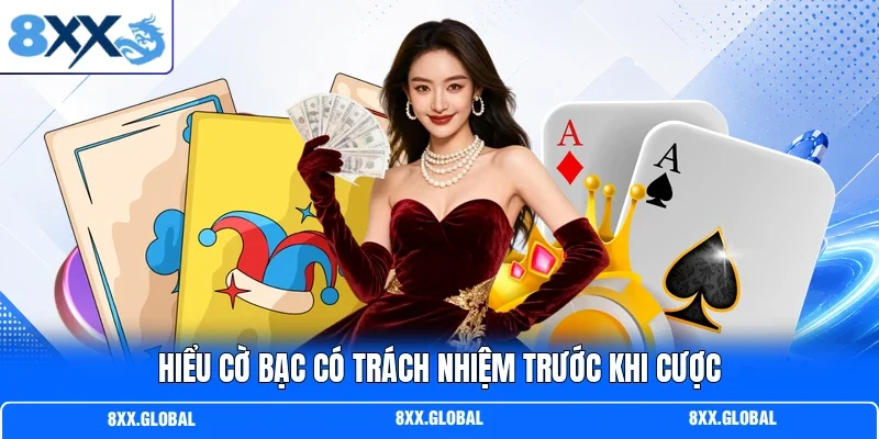 Hiểu cờ bạc có trách nhiệm trước khi cược