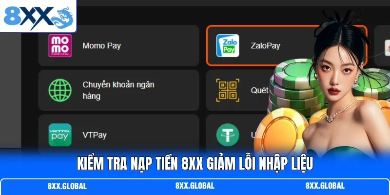 Kiểm tra nạp tiền 8XX giảm lỗi nhập liệu