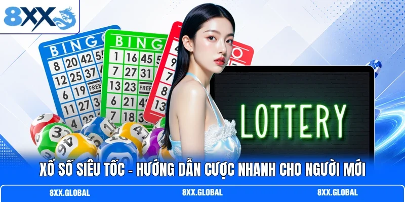 Xổ Số Siêu Tốc